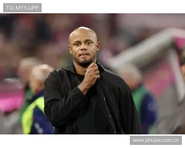 埃贝尔：续约孔帕尼证明他有能力推动拜仁未来发展